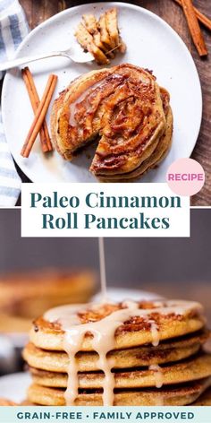 a stack of pancakes with cinnamon glaze on top and the words paleo cinnamon roll pancakes