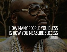 a man wearing sunglasses with a quote about how many people you bliss is how you measure success