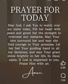 an image of a prayer card with the words god, i ask you to watch over my sister today