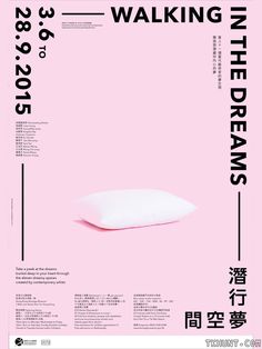 a pink poster with the words walking in the dreams on it and an image of a pillow