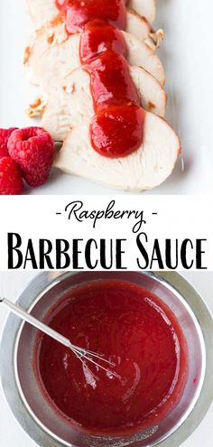 the recipe for raspberry barbecue sauce is shown in two different pictures, one with chicken and another with raspberries