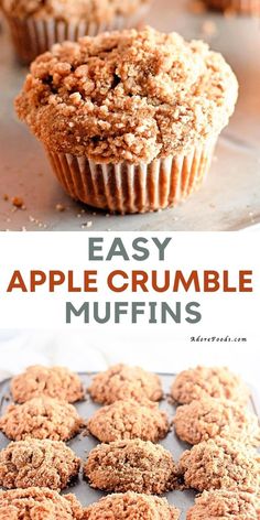 muffins with crumbs on top and the words easy apple crumble muffins above them