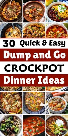 30 quick and easy dump and go crockpot dinner ideas