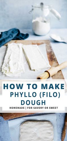 how to make phylo filo dough for savory or sweet rolls