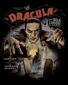 dracula movie poster from the 1950's, with an evil man holding his hands out