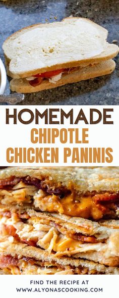 homemade chipotle chicken panini recipe with text overlay