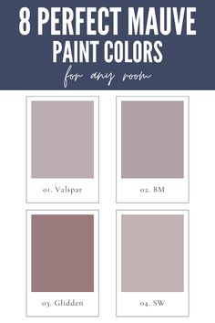 the 8 perfect mauve paint colors for any room in your home, including gray and white