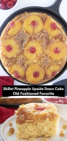 two pictures with pineapple upside down cake and old fashioned favorites in the bottom