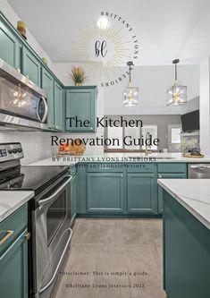 the kitchen renovation guide is displayed in this image with blue cabinets and white countertops