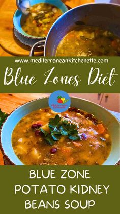 blue zones diet for potato kidney beans soup with text overlay that says blue zones diet