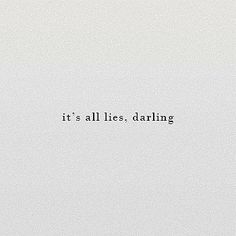 the words it's all lies, daring against a white background