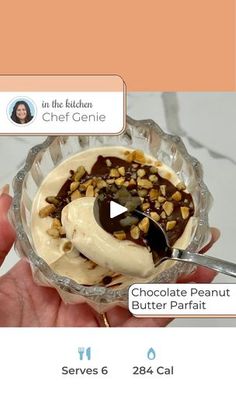 someone is holding a bowl of ice cream with nuts in it and the text, chocolate peanut butter parfait