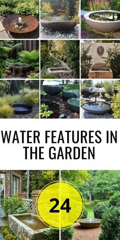 water features in the garden with text overlay that reads, 24 water features in the garden