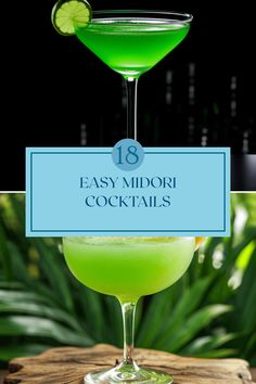 a green cocktail with a lime garnish and the words easy midori cocktails