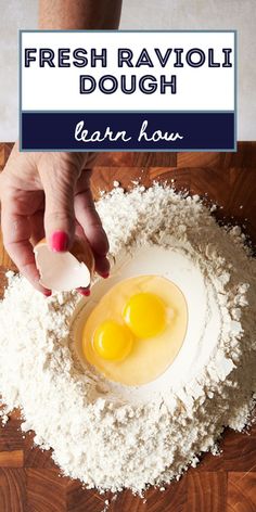 fresh ravioli dough with two eggs in it on a wooden surface and text overlay reads, fresh ravioli dough learn how