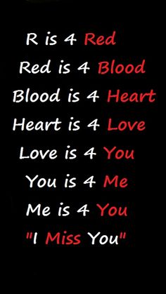 red is 4 blood and heart is 4 love is 4 you me is 4 you