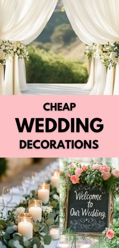 Elegant budget-friendly wedding decorations with a floral arch, candle centerpieces on greenery, and a chalkboard welcome sign adorned with pink roses.