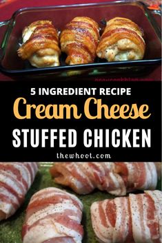 the recipe for cream cheese stuffed chicken is shown in this collage with text overlay