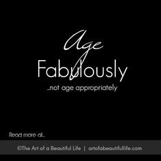 the logo for age fabulously, not age - appropriateity is shown in black and white