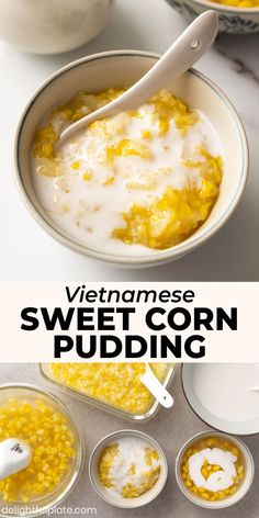 the ingredients for sweet corn pudding in bowls