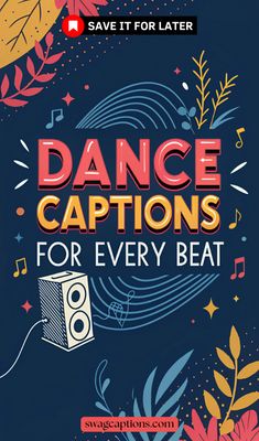 dance captions for every beat save it for later poster design by wg creative