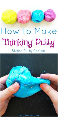 How to Make Thinking Putty, The Best Stress Putty Recipe, perfect sensory play, therapy putty for special needs, autism, and working fine motor skills How To Make Putty, Therapy Putty, Sensory Dough, Sensory Room, Art Therapy Activities, Toddler Snacks