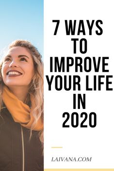 a woman smiling with text overlay that reads 7 ways to improve your life in 2020