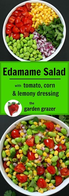 two bowls filled with different types of vegetables and the words, edamame salad