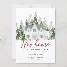 a holiday card with the words, new home for the holidays and an image of a house