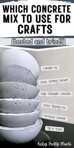 a stack of concrete balls with the words which concrete mix to use for crafts