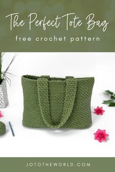 the perfect tote bag free crochet pattern is featured with flowers and yarn