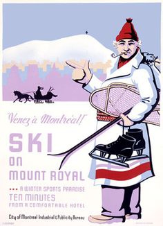 an advertisement for skis on mount royal with a man in red hat and white coat