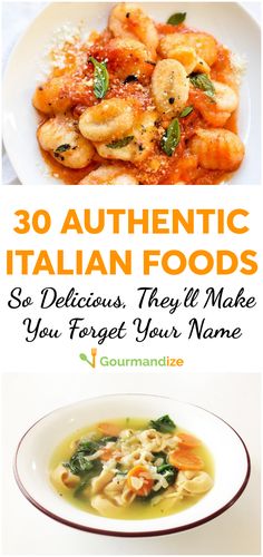 the cover of 30 authentic italian foods so delicious, they'll make you forget your name