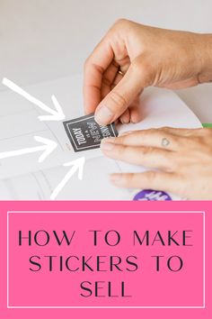 Learn how to make stickers to sell online! How To Sell Stickers Online, How To Sell Stickers, Popular Stickers To Sell, Cute Sticker Designs, Selling Stickers, Cricut Projects Easy, Canva Hacks