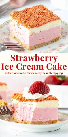 strawberry ice cream cake with homemade strawberry crumb toppings on top and in the middle