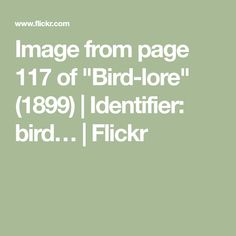 an image from page 11 of bird - loe 1897 identifier bird flickr