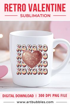 a coffee mug with the words retro valentine sublimation on it and a pink heart