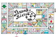 a game board with dices on it and words written in black ink that read drunk dice