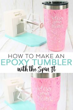 two pink tumblers with the words how to make an epoxy tumbler with the sprint