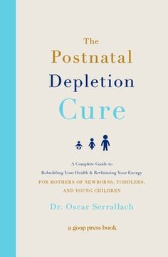 the postnatal depletion care book is shown in blue and white colors