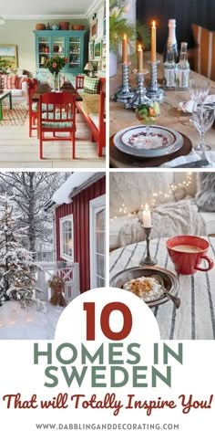 a collage of photos with the words 10 homes in sweden that will totally inspire you