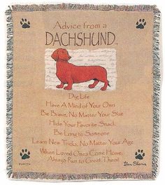 a dog's paw is shown on the back of a throw blanket that says advice from a dachshund