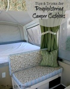 a camper with the words tips and tricks for reupholing camper cushions