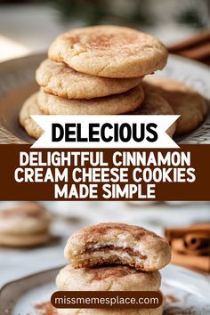 three cookies stacked on top of each other with the words delicious, delightful cinnamon cream cheese cookies made simple