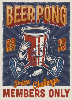 beer pong poster with an image of a person holding a cup and the words,'drink challenge members only '