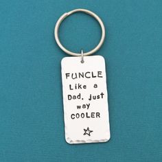 "Funcle Uncle Keychain, Personalized Key Chain, Gifts for Uncle, Gifts for Him, Handstamped, Personalized Gift, Uncle Gift Unique hand-stamped Uncle keychain, personalized birthday or Christmas gift for him. The thick aluminum rectangle is, approximately 2\" x 1\", hammered and hand stamped with your saying of choice and personalized with the names of your nieces/nephews. Optional short message on the back of the rectangle. Hangs on a stainless steel key ring. All of my jewelry is shipped in a r Dad Birthday Quotes, Personalized Key Chain, Uncle Birthday, Hand Stamped Metal, Christmas Gift For Him, Birthday Cards For Boyfriend, Gifts For Uncle, Keychain Personalized, Uncle Gifts