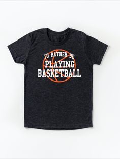 • Youth | I'd Rather Be Playing Basketball | Soft Unisex Tees | Basketball Life | Sports | Customizable | Gift Ideas • Customizable colors • 100% Handmade • Cotton/Poly blended tee • Soft, lightweight & comfortable for everyday wear Basketball Life, Playing Basketball, Customizable Gifts, Team Apparel, Sport T Shirt, Sports Shirts, Sports Team, Sport Outfits, Custom Tshirts