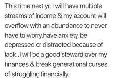 the text reads, this time next i will have multiple streams of income & my account will overflow with an abundance to never have