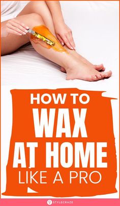 Waxing at home is not as hard as you may think and it does not have to be expensive. Follow the step by step guide and tips for doing your own waxing at home. Brazilian Wax At Home, Waxing Armpits, Home Made Wax, Waxing At Home, Natural Hair Removal Remedies, Waxing Legs, Home Waxing Kit, Leg Hair Removal