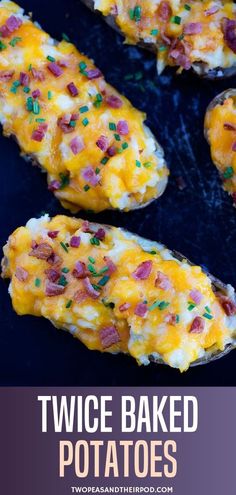 twice baked potatoes with bacon and cheese on top